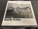 DR  FEELGOOD - DOWN BY THE JETTY  VINYL - LP NEW