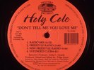 Holy Cole - Don't Tell Me You Love Me 12