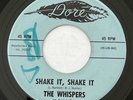 Northern Soul 45 / Whispers “Shake It / As I Sit Here”   Dore 740   VG++ HEAR