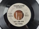 Soul Patrol - Save your love / Need Love RARE Northern Soul Orig white Promo VG+