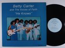 BETTY CARTER & VOICES OF FAITH He Knows CARTER'S LP gospel funk soul HEAR l