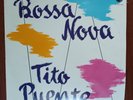 Tito Puente – Bossa Nova Vinyl LP Jazz Latin Samba Philips Desafinado