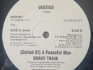 Gravy Train LP Ballad Of A Peaceful Man German Vertigo Promo Press TEST PRESS