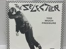 The Selecter  Too Much Pressure  Vinyl  LP