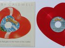 BOBBY CALDWELL What You Won’t Do For Love 10” 45 RPM red heart shaped NM Vinyl