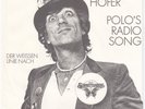 7 45 Polo Hofer - Polo's Radio Song RARE Pop Rock NM Condition Single RARE