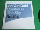 IAN VAN DAHL - CASTLES IN THE SKY - 2001 NULIFE - 12 INCH VINYL SINGLE