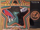 LP - Black Magick SS – Burning Bridges