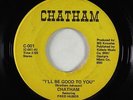 Modern Soul 45 - Chatham ft. Fred Huber - I'll Be Good To You - mp3 - obscure