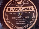 Black Swan 2041 Joe Brown Alabama Band HOW MANY TIMES  1922 JAZZ 78 rpm EE-/E