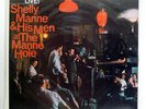 SHELLY MANNE & HIS MEN AT THE MANNE-HOLE CONTEMPORARY LAX3140 JAPAN VINYL 2LP
