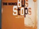 1995 - NONCE - BUS STOPS (WHERE THE HONEYS IS AT) - WILD WEST RECORDS PROMO