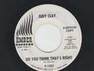 NORTHERN SOUL  45 - JUDY CLAY - DO YOU THINK THAT'S RIGHT  - HEAR -1962 DJ EMBER