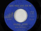Northern Soul 45 - Dillard Crume & Rockers - Save Your Love For Me - Grit - mp3
