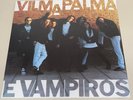 VILMA PALMA E VAMPIROS	- LA PACHANGA (New Remastered LP Sealed Vinyl)