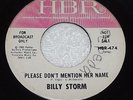 Billy Storm Please Don't Mention Her Name/The Warmest Love '66 N Soul HBR 45 rpm
