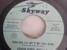 Northern Soul- Louise Lewis-Wee oo I let it be you-Skyway VG+