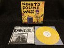NINETY POUND WUSS - SELF TITLED YELLOW VINYL AUTOGRAPHED TOOTH AND NAIL RECORDS