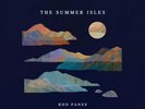ROO PANES THE SUMMER ISLES (Vinyl) 12