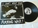 We Don't Want Your F**king War Vinyl Record LP Anthrax Subhumans UK Subs Punk UK