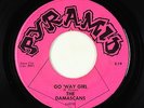 Garage 45 - Damascans - Go 'Way Girl - Pyramid - mp3