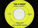 Garage Mod 45 - Plain Brown Wrapper - You'll Pay - This Is Music - mp3