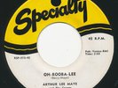 ARTHUR LEE MAYE & CROWNS - Oh-Rooba-Lee / Gloria - SPECIALTY - Doo Wop RnR 45