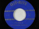 Rockabilly Garage 45 - Fantastic Playboys - I've Had It - Git-Rite - obscure