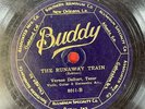 Pre-War 78 Buddy 8011 - Vernon Dalhart THE RUNAWAY TRAIN / THE ENGINEER'S CHILD
