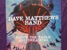 DAVE MATTHEWS BAND UNDER THE TABLE & DREAMING  VINYL REISSUE LIKE NEW/NEAR MINT