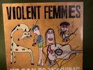 THE VIOLENT FEMMES - WE CAN DO ANYTHING LP Vinyl, SIGNED AUTOGRAPH ALBUM, NICE