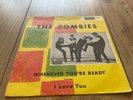 THE ZOMBIES whenever you´re ready/i love you RARE SWEDISH PS UK EXPORT DECCA 45
