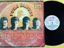 BRONCO -  PURA SANGRE vinilo PROMO ECUADOR 1994  (listen )