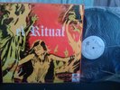 EL RITUAL - 1971 HEAVY PSYCH ROCK FROM TIJUANA,MEXICO  LIMITED RE UNPLAYED WOW