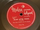 Modern Hollywood 78 RPM Pee Wee Crayton - Blues After Hours 20-624 V++