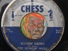 HEAR Howlin Wolf 45 Rockin Daddy / No Place To Go CHESS 1566 R&B blues