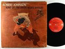 Robert Johnson - King Of The Delta Blues Singers LP - Columbia 2-Eye Mono