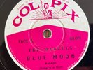 THE MARCELS  - Blue Moon / Goodbye To Love 10” 1961 78 RPM BRAZIL