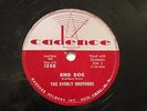 ROCKABILLY EVERLY BROTHERS Bird Dog CADENCE 1350  E-
