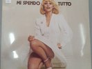 RAFFAELLA CARRA' - MI SPENDO TUTTO. LP CBS NUOVO SIGILLATO