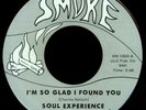 SOUL EXPERIENCE I'm So Glad I Found You 45 Smoke Rare 1970s SC Sweet Soul