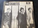 The Cigarettes - They’re Back Again / I’ve Forgot My Number 7