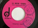 GRUPO ONE - La Noche Vendrra / Mi Ilusion / LATIN SOUL GUATEMALA 45