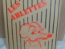 Les Ablettes –Un Amour Propre / Spontanéité……Zéro