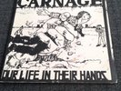 Carnage - Our Life In Their Hands  7