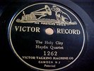 Haydn Quartet - 7-Inch single-sided 78RPM - The Holy City -Victor 1262 (1903)