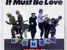 MADNESS IT MUST BE LOVE STIFF VIPX1730 JAPAN VINYL 7