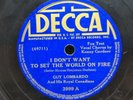 78 RPM I Don't Want to Set the World on Fire	Guy Lombardo	Decca 3999 A4