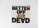 Various - Better Off Dead - Original A&M Soundtrack Sealed