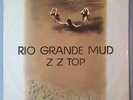 ZZ Top – Rio Grande Mud - 1972 Blues Rock - UK Pressing